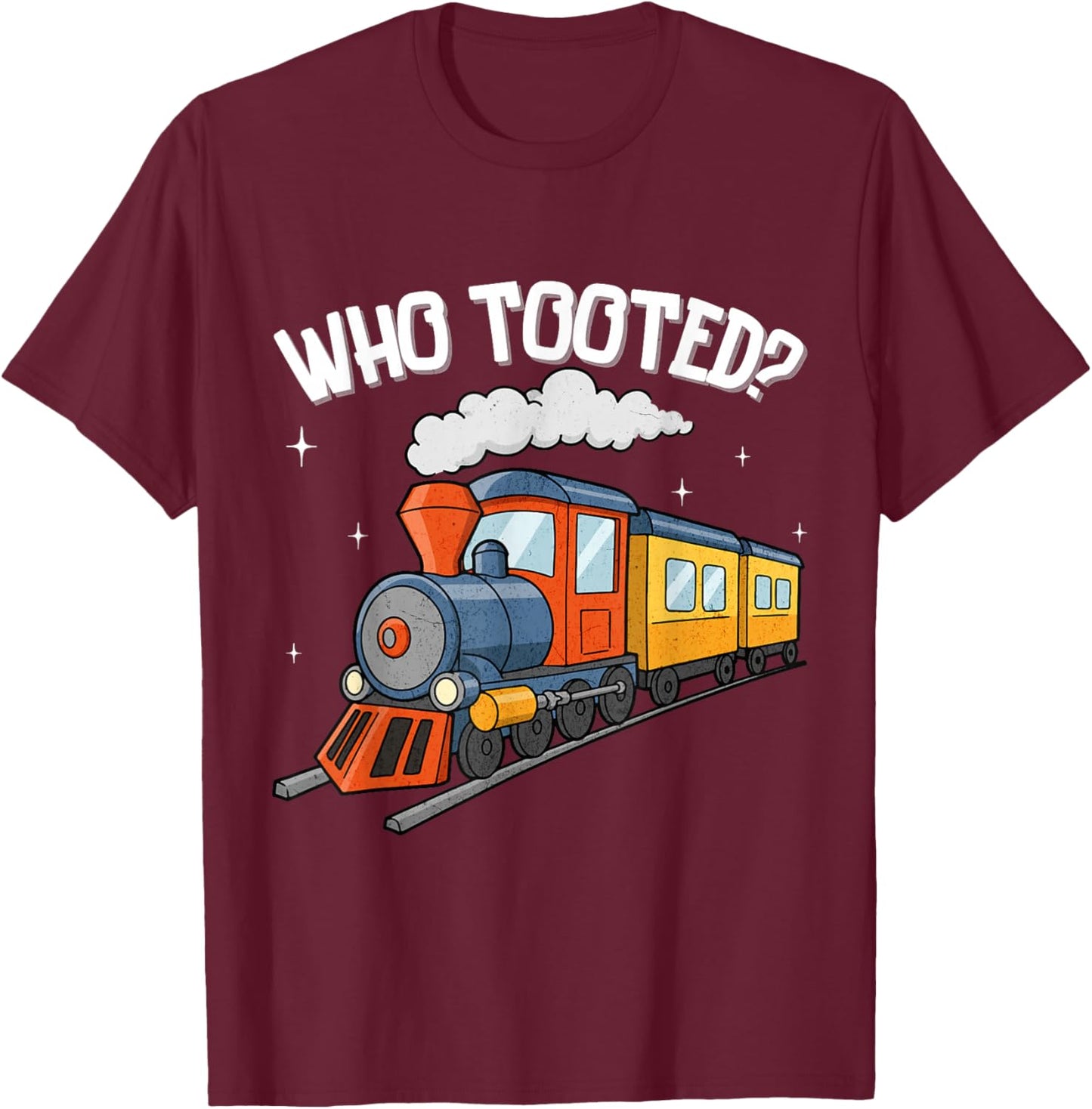 Who Tooted Funny Locomotive Train Lover Toddler Boys Kids T-Shirt - T-Shirt | Maroon