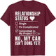 Project Car Relationship Status Funny Garage Humor Mechanic T-Shirt - T-Shirt | Maroon