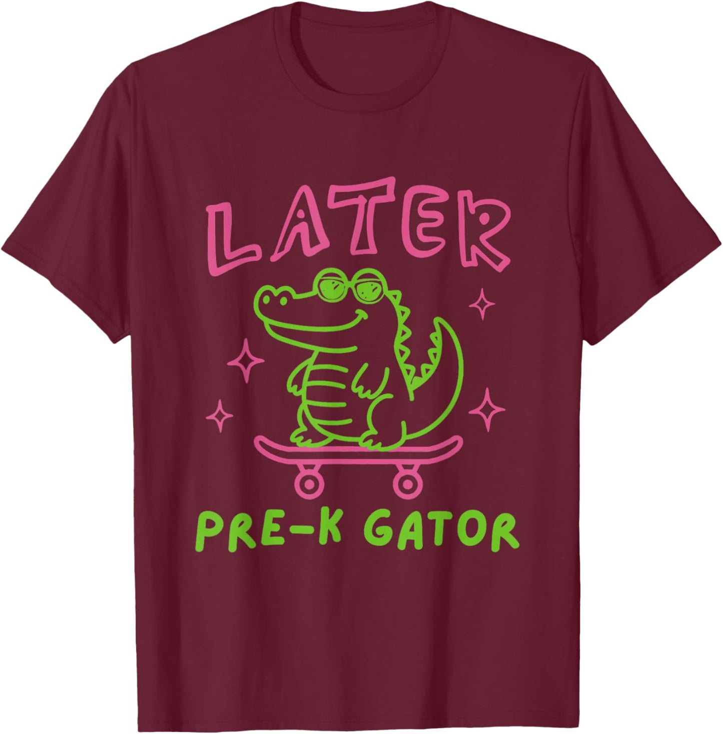 Later Pre-K Gator Last Day of School Summer Break Kids T-Shirt - T-Shirt | Maroon
