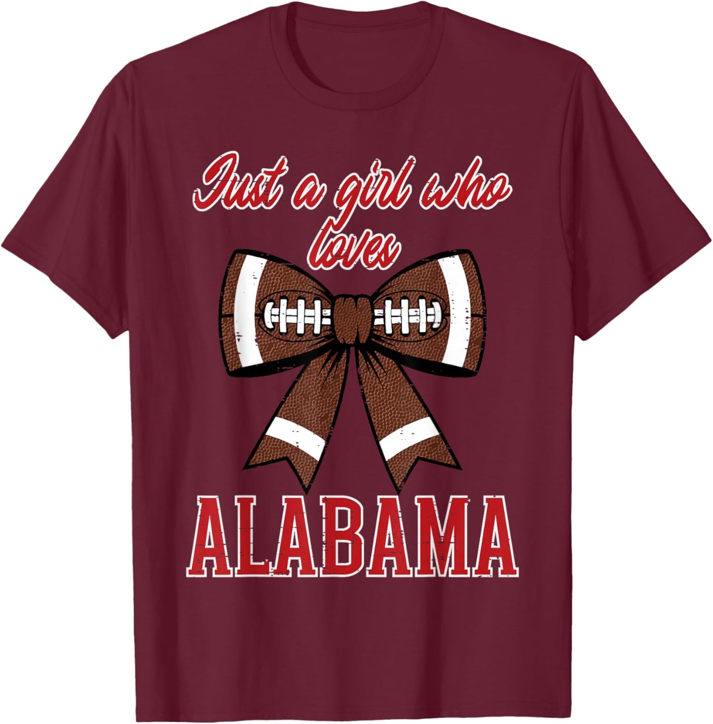Just A Girl Who Loves Alabama Kids Women Girls Youth Teen T-Shirt - T-Shirt | Maroon