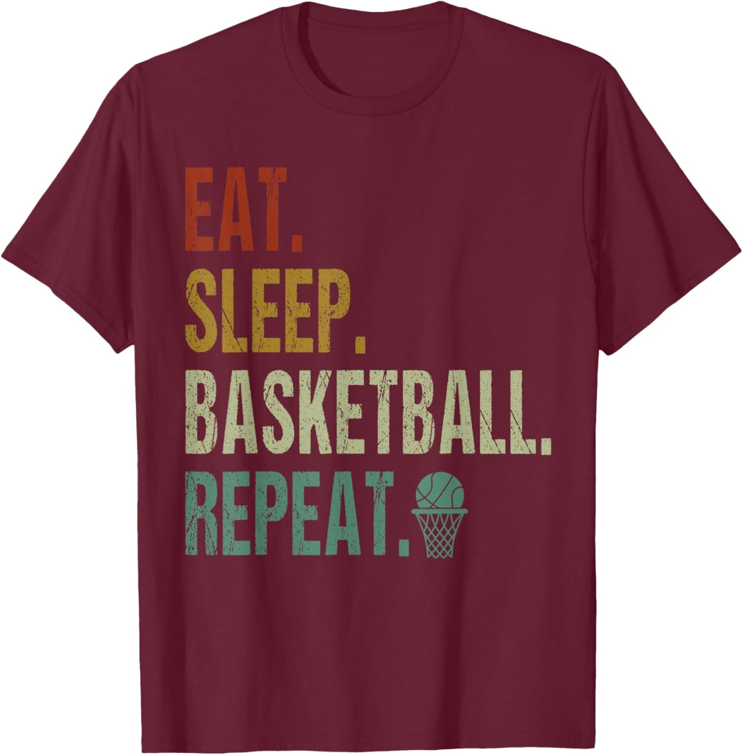 Eat Sleep Basketball Repeat Basketball Player T-Shirt - T-Shirt | Maroon