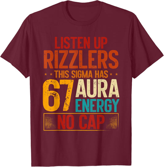 67 Sigma Aura Meme Fun Six Seven Saying T-Shirt - T-Shirt | Maroon