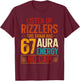 67 Sigma Aura Meme Fun Six Seven Saying T-Shirt - T-Shirt | Maroon