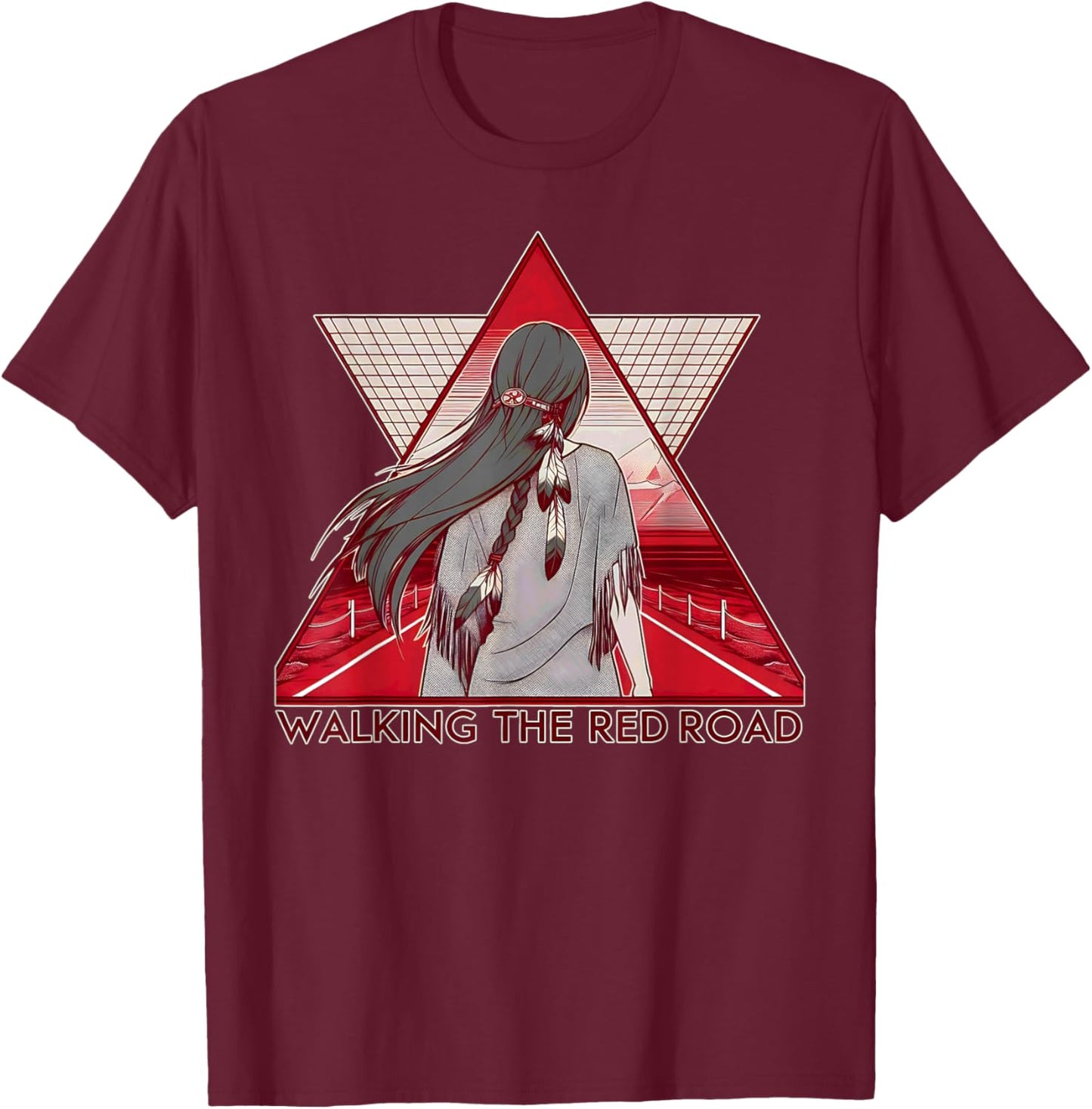 Walking The Red Road Native American Indian Spiritual Woman T-Shirt - T-Shirt | Maroon