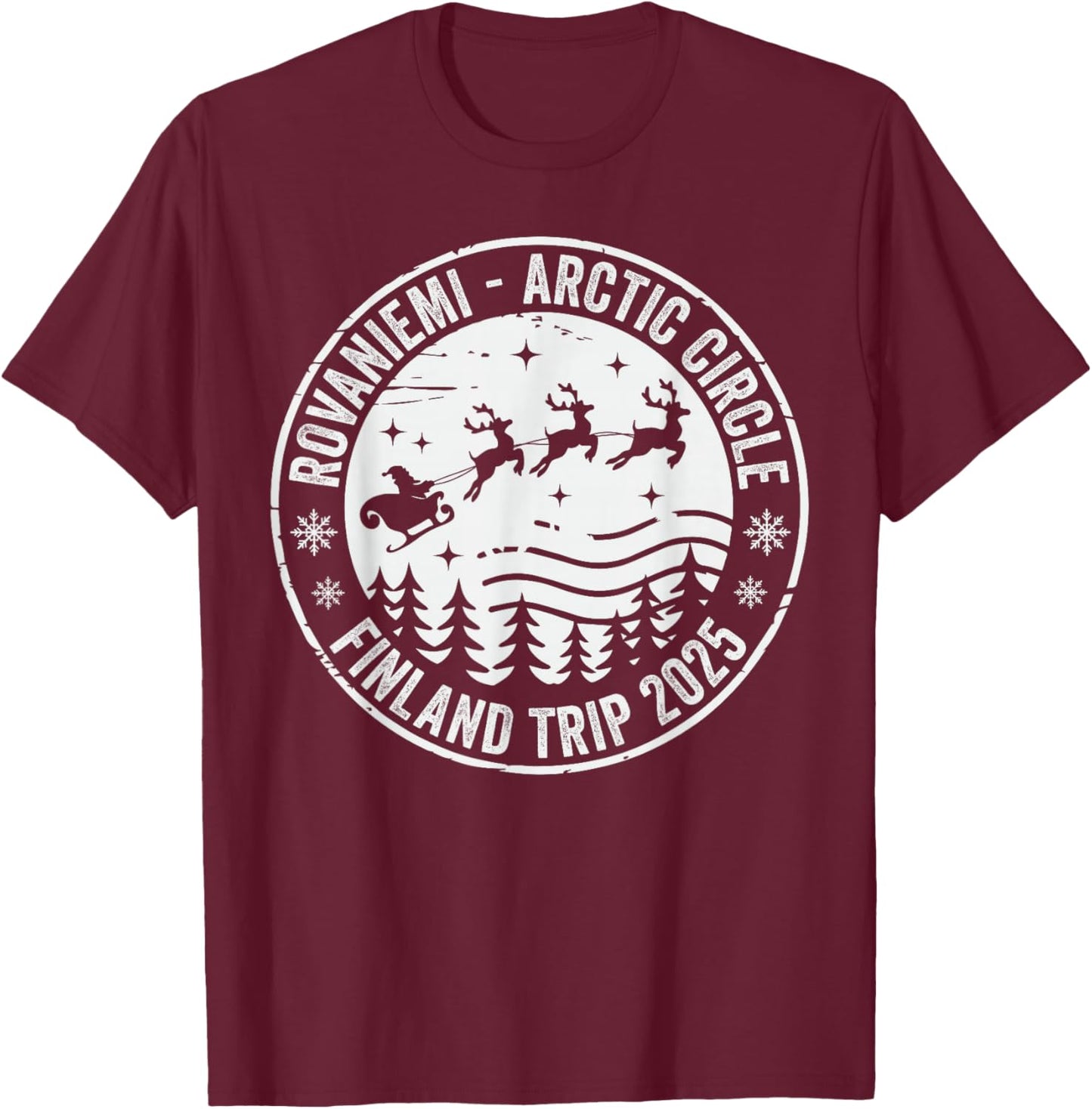 Rovaniemi Finland Trip 2025 Lapland Santa Claus Village T-Shirt - T-Shirt | Maroon
