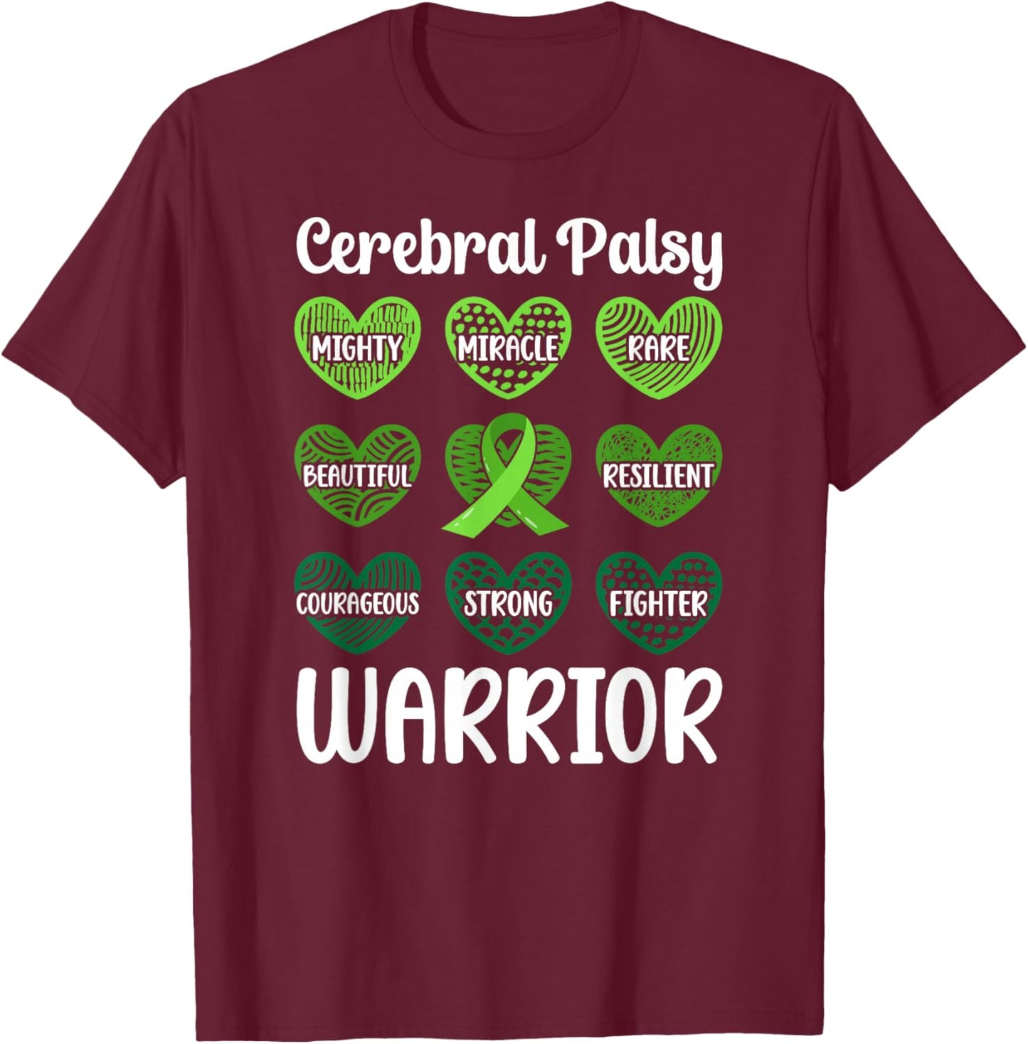 Cerebral Palsy Warrior Hearts CP Awareness Month T-Shirt - T-Shirt | Maroon