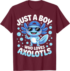 Just A Boy Who Loves Axolotls Cute Axolotl Kids Boys T-Shirt - T-Shirt | Maroon