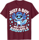 Just A Boy Who Loves Axolotls Cute Axolotl Kids Boys T-Shirt - T-Shirt | Maroon