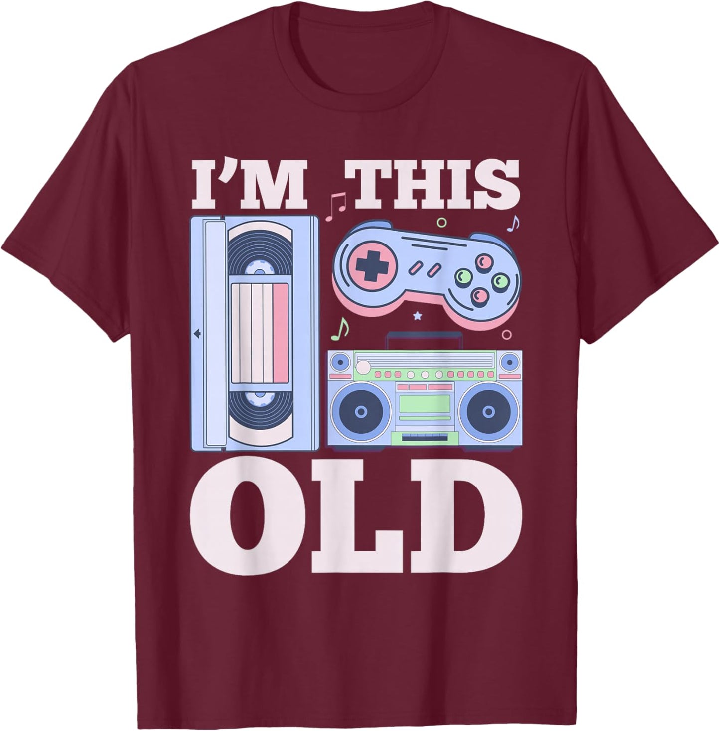 I'm This Old Retro Style Cassette Tape 70's 80's 90's Party T-Shirt - T-Shirt | Maroon