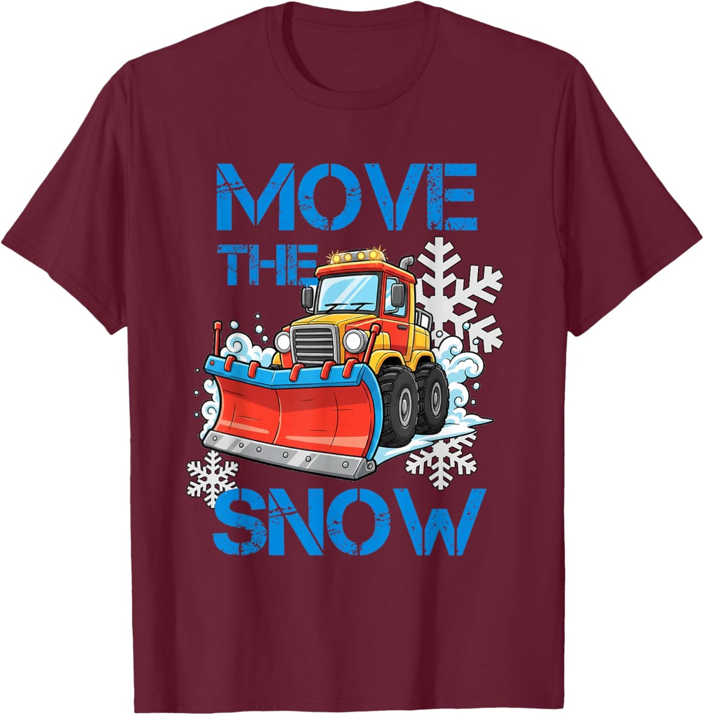 Snow Plow Driver Funny Snowplow Truck Winter Plowing Design T-Shirt - T-Shirt | Maroon
