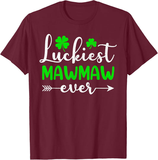 Luckiest Mawmaw Ever Matching Family Grandma St Patricks Day T-Shirt - T-Shirt | Maroon