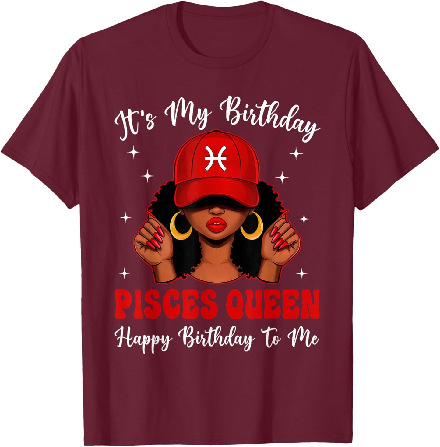 Pisces Queen Afro Women Red Cap Black Girl Birthday T-Shirt - T-Shirt | Maroon