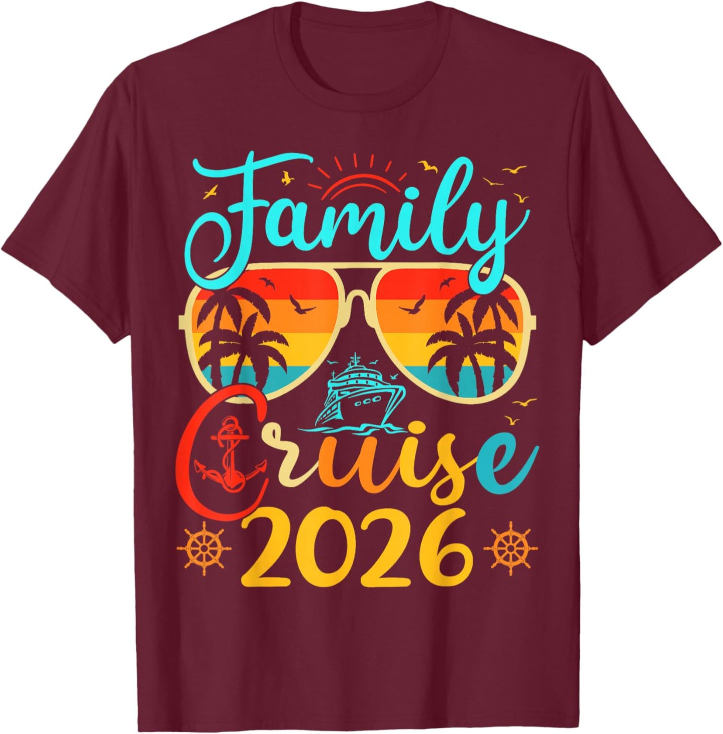 Family Cruise 2026 Summer Vacation Matching Family Cruise T-Shirt - T-Shirt | Maroon