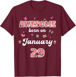 Awesome Since January 29 Flowers 29th January Birthday T-Shirt - T-Shirt | Maroon