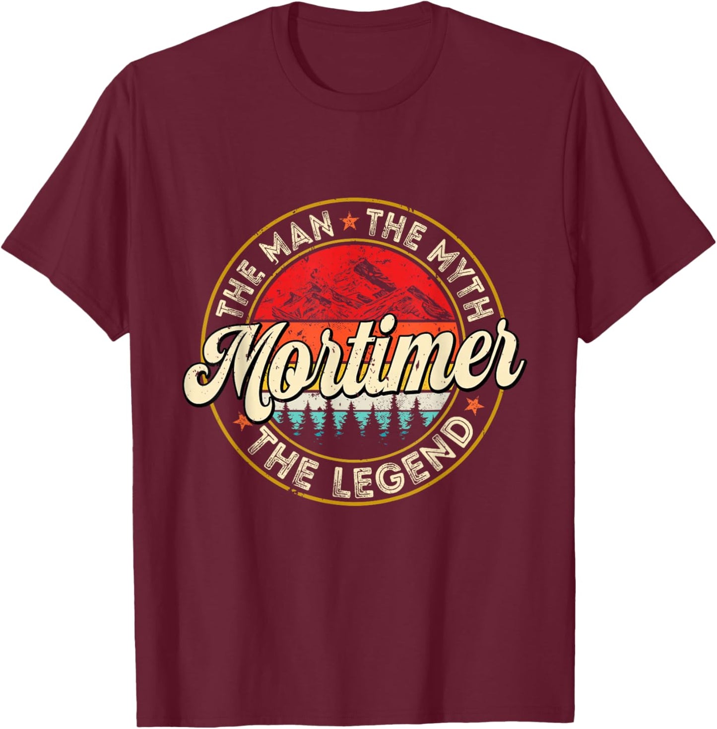 Mortimer The Man The Myth The Legend Personalized Name T-Shirt - T-Shirt | Maroon