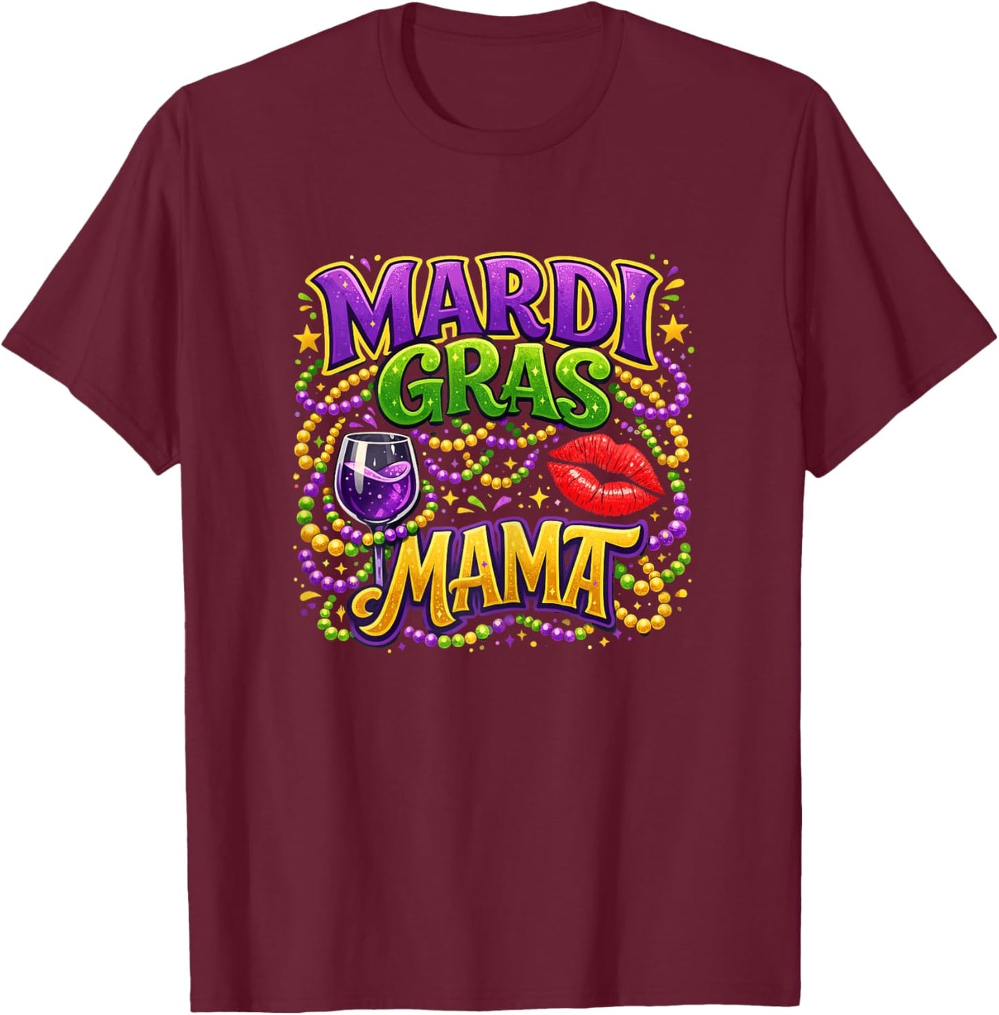 Mardi Gras Mama Beads Mother Mom Family Matching Mardi Gras T-Shirt - T-Shirt | Maroon