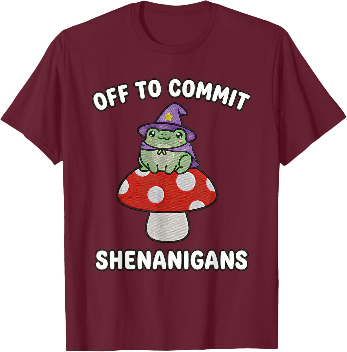 Off to Commit Shenanigans Funny Dark Fantasy Frog Kids Meme T-Shirt - T-Shirt | Maroon