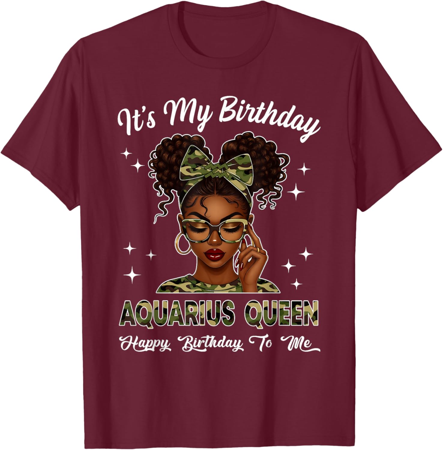 It's My Birthday Aquarius Queen Camo Bow Afro Black Girl T-Shirt - T-Shirt | Maroon