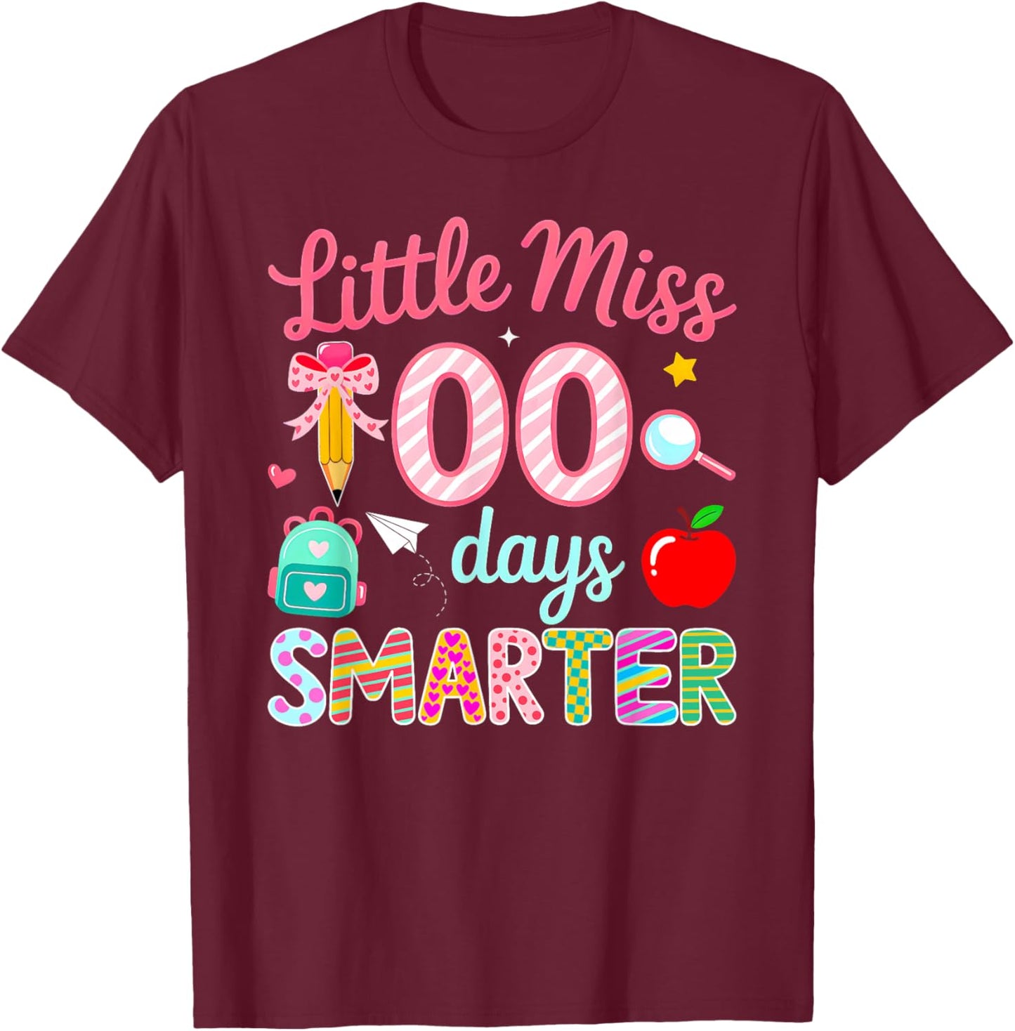Little Miss 100 Days Smarter 100th Day of School Girls Kids T-Shirt - T-Shirt | Maroon