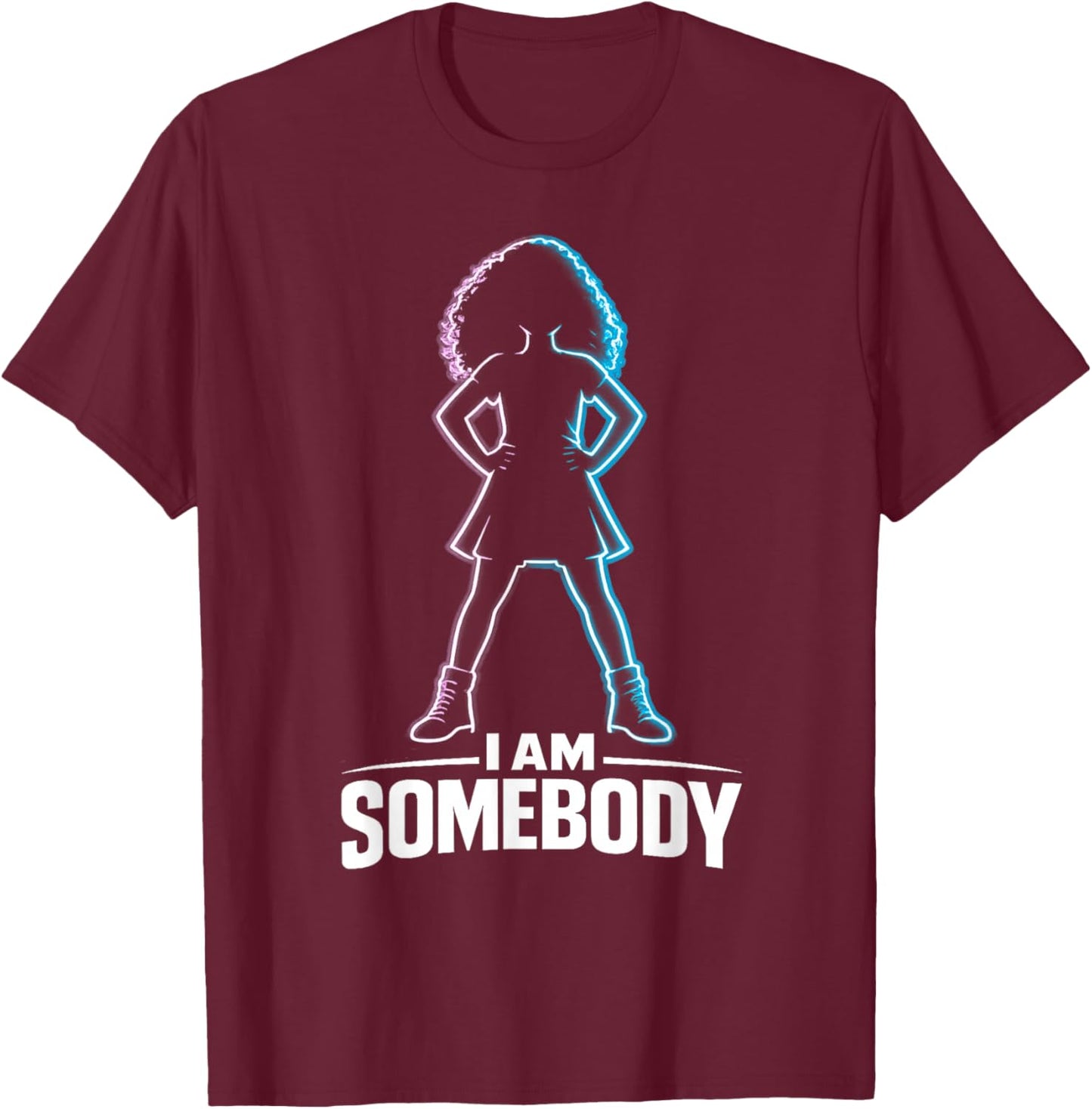 I Am Somebody | Black Girl Empowerment T-Shirt - T-Shirt | Maroon