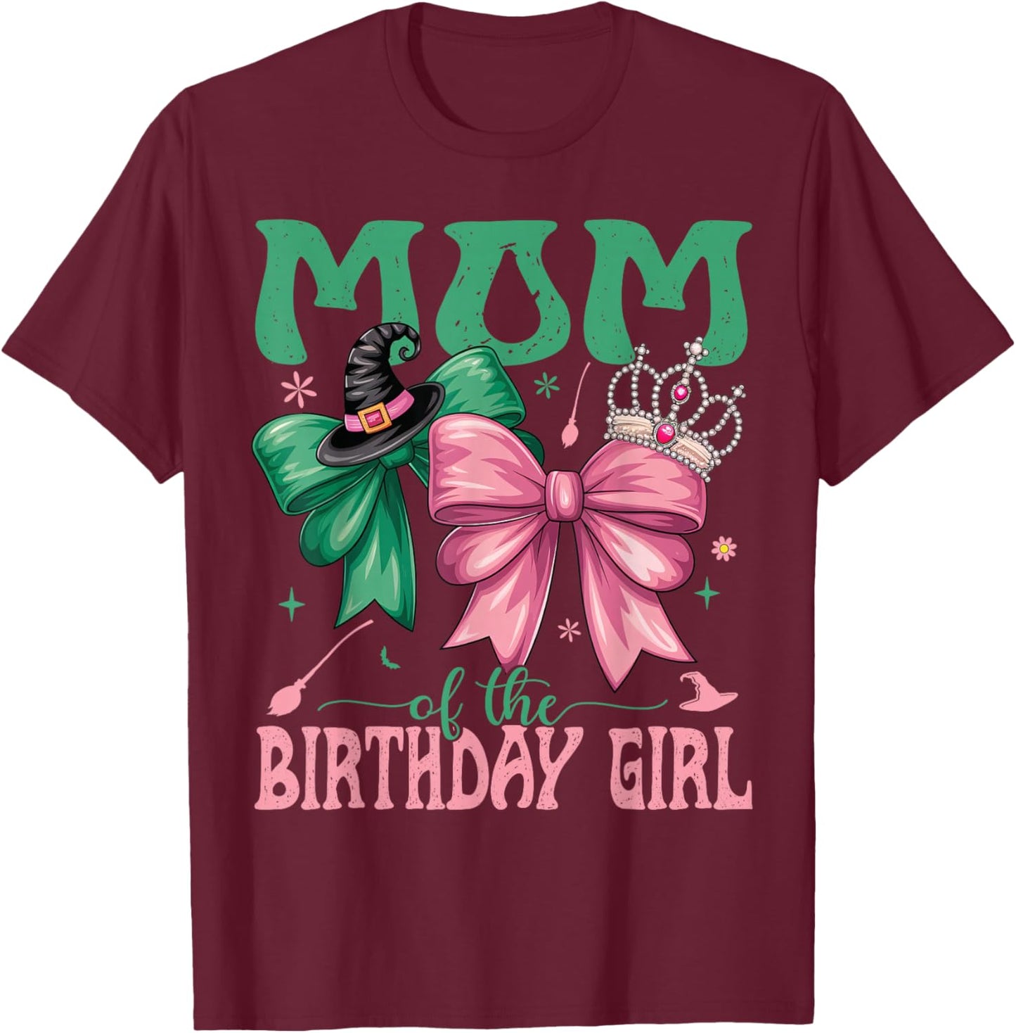 Mom of The Birthday Girl Matching Witch Family Bday Part T-Shirt - T-Shirt | Maroon