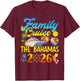 Bahamas Family Cruise 2026 T-Shirt - T-Shirt | Maroon