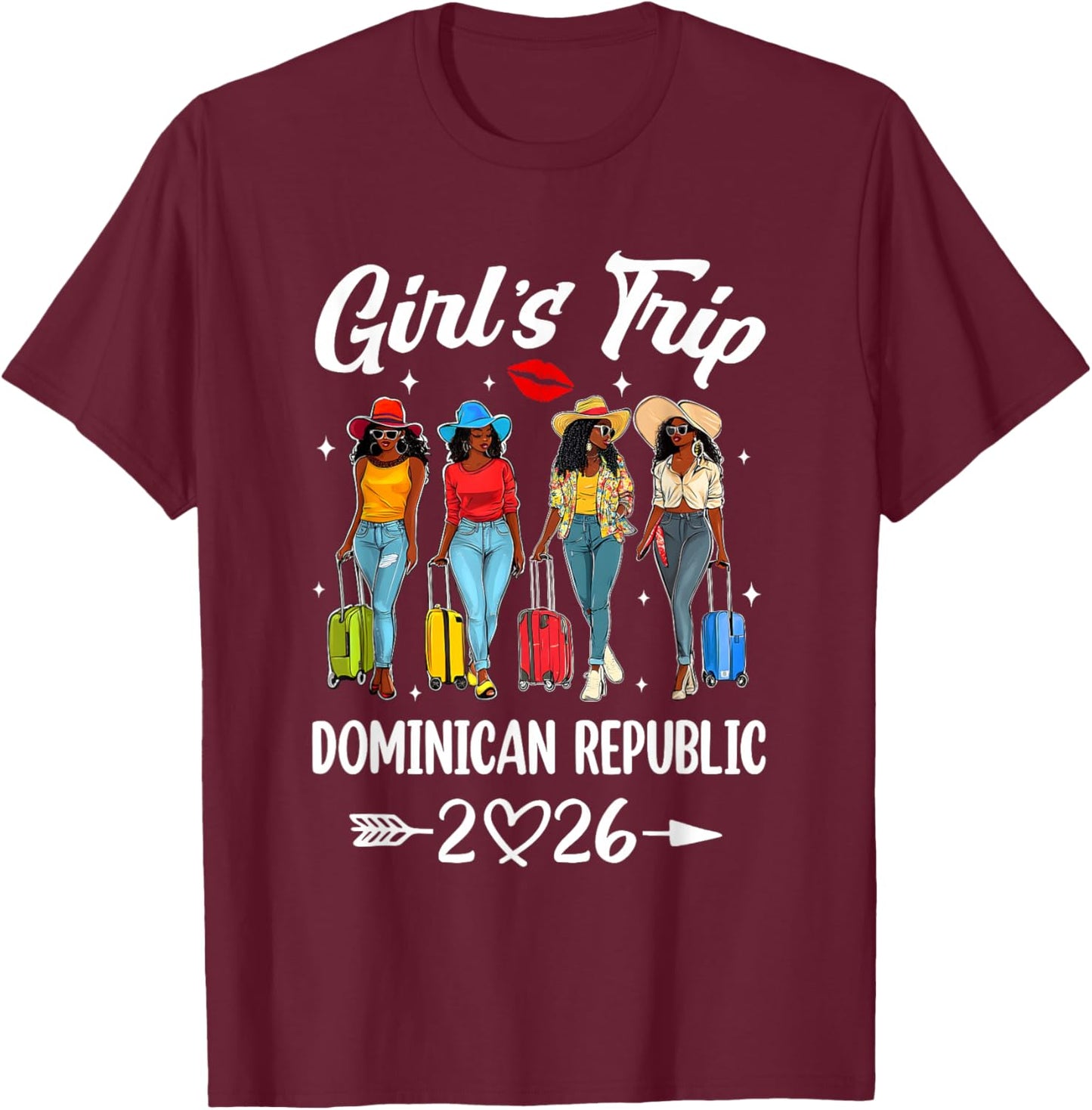 Dominican Republic Girls Trip 2026 Birthday Squad Women T-Shirt - T-Shirt | Maroon