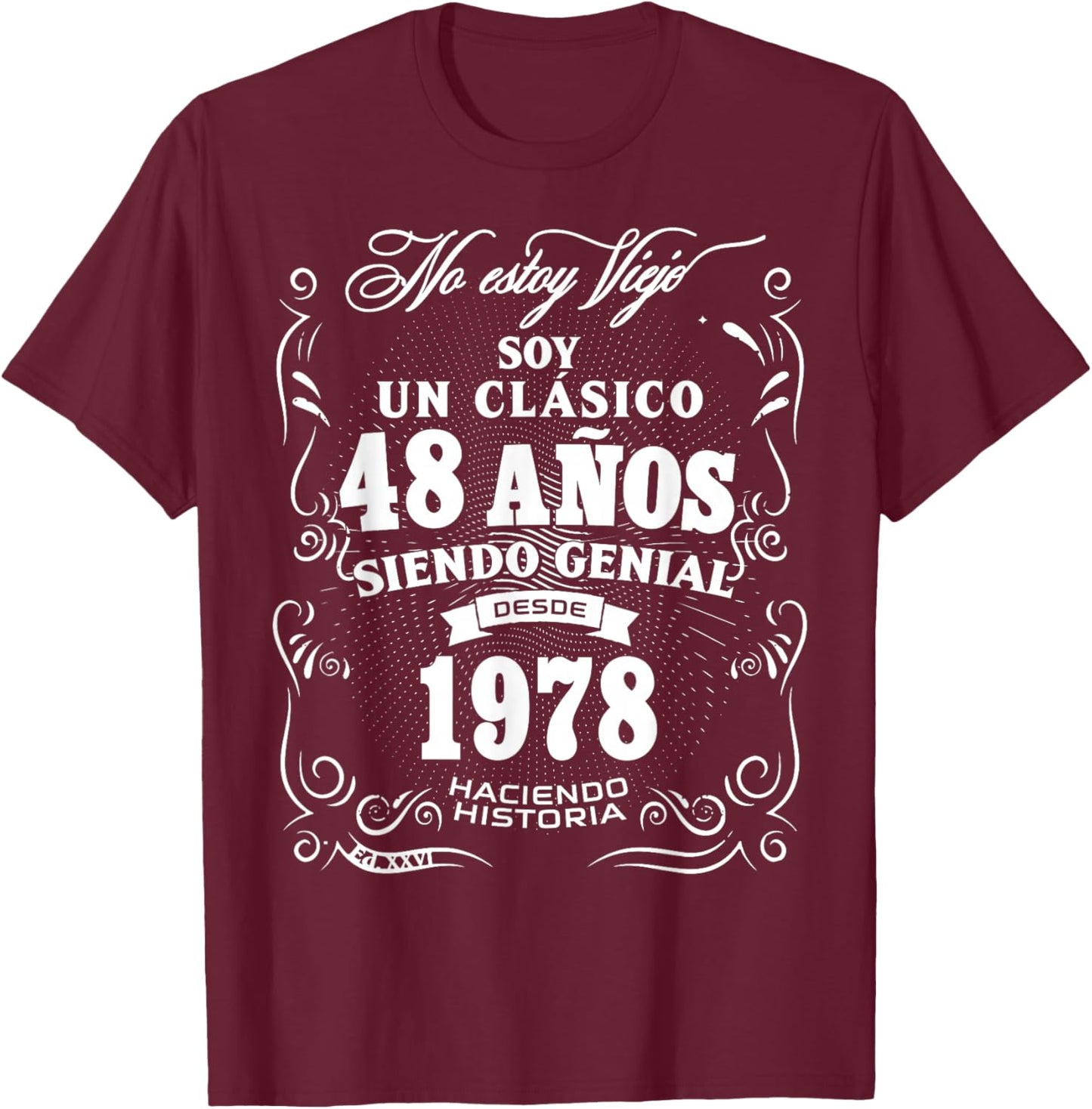 Vintage 48th Birthday Men Funny 1978 48 Birthday Spanish T-Shirt - T-Shirt | Maroon