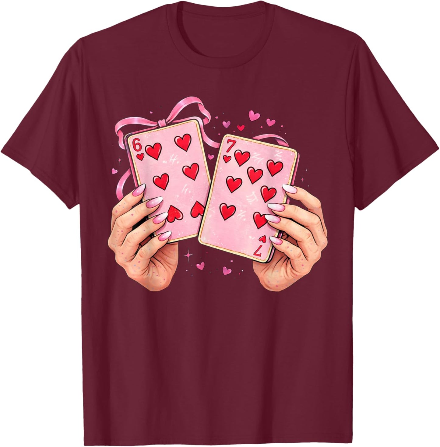 Playing Cards 6 7 of Hearts 67 Six Seven Bow Valentines Day T-Shirt - T-Shirt | Maroon