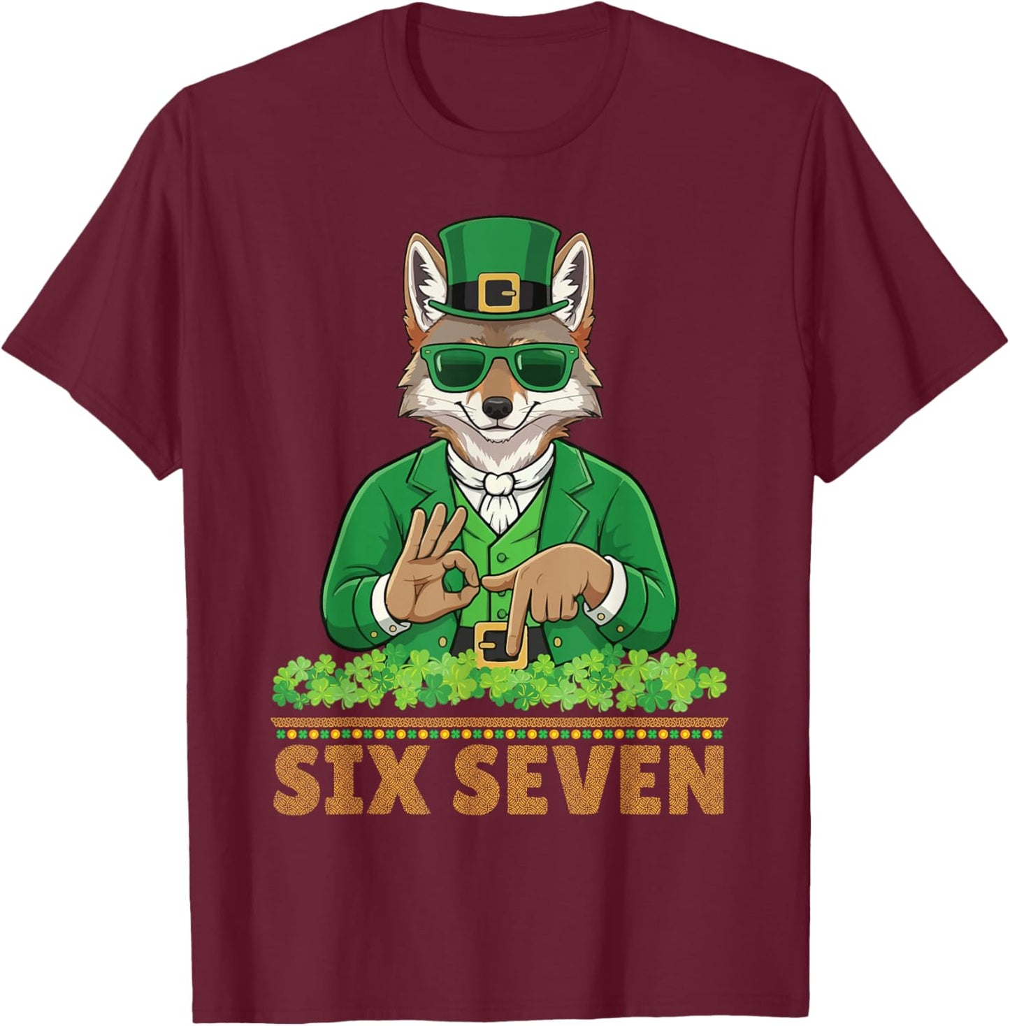 Coyote Leprechaun Six Seven Shamrocks Patrick Day Irish T-Shirt - T-Shirt | Maroon