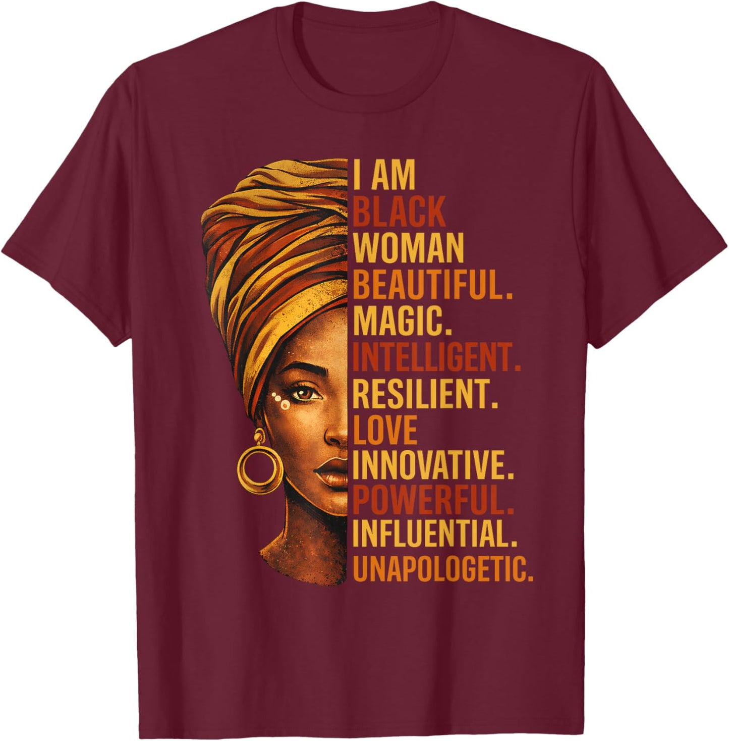 I Am Black Woman Black History BHM Melanin African T-Shirt - T-Shirt | Maroon