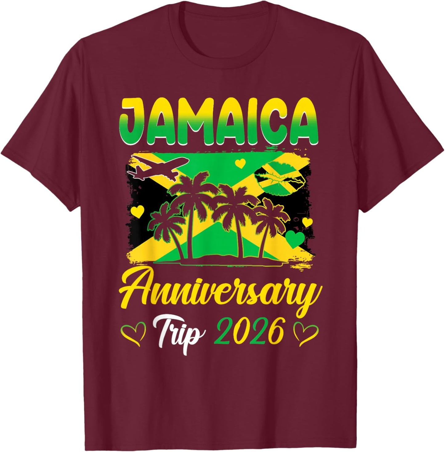 Jamaica Anniversary Trip 2026 Couple Vacay Trip T-Shirt - T-Shirt | Maroon