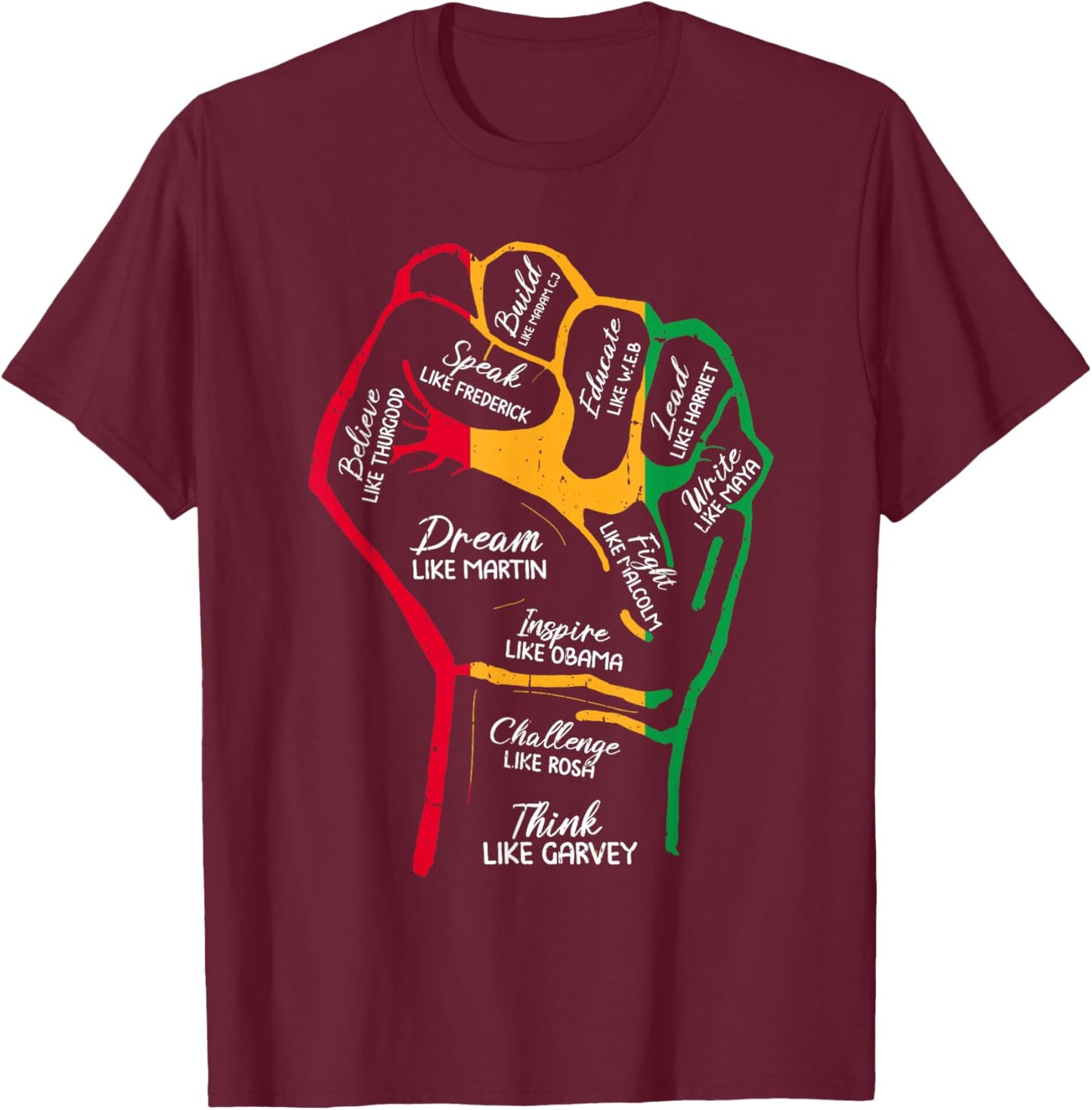 Inspiring Black Leaders Power Fist Hand Black History Month T-Shirt - T-Shirt | Maroon