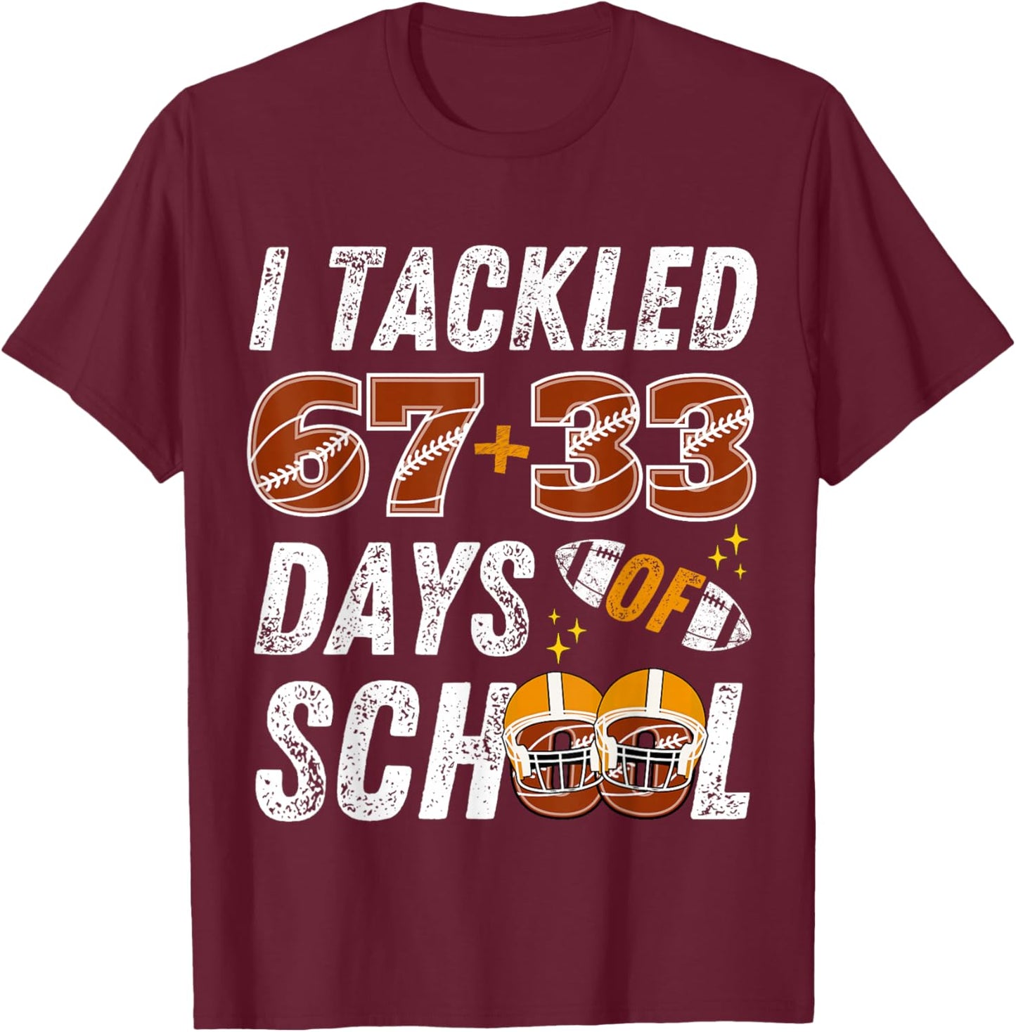 I Tackled 67+33 Days of School Football 100th Day Kids Boys T-Shirt - T-Shirt | Maroon
