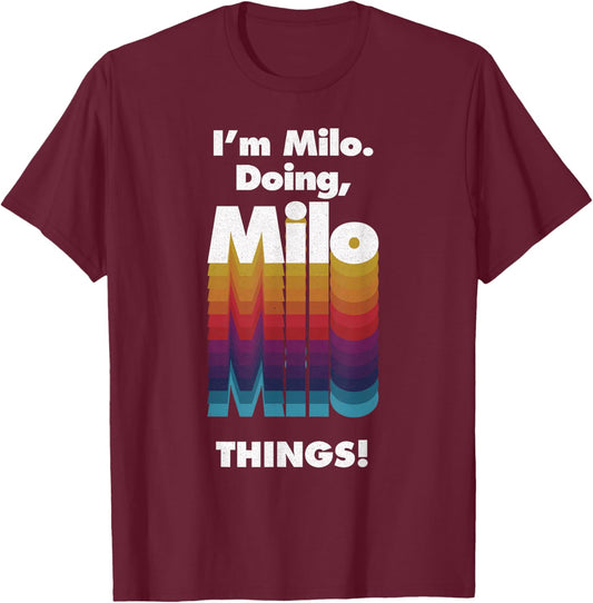 I'm Milo Doing Milo Things Funny Birthday Name Grunge T-Shirt - T-Shirt | Maroon
