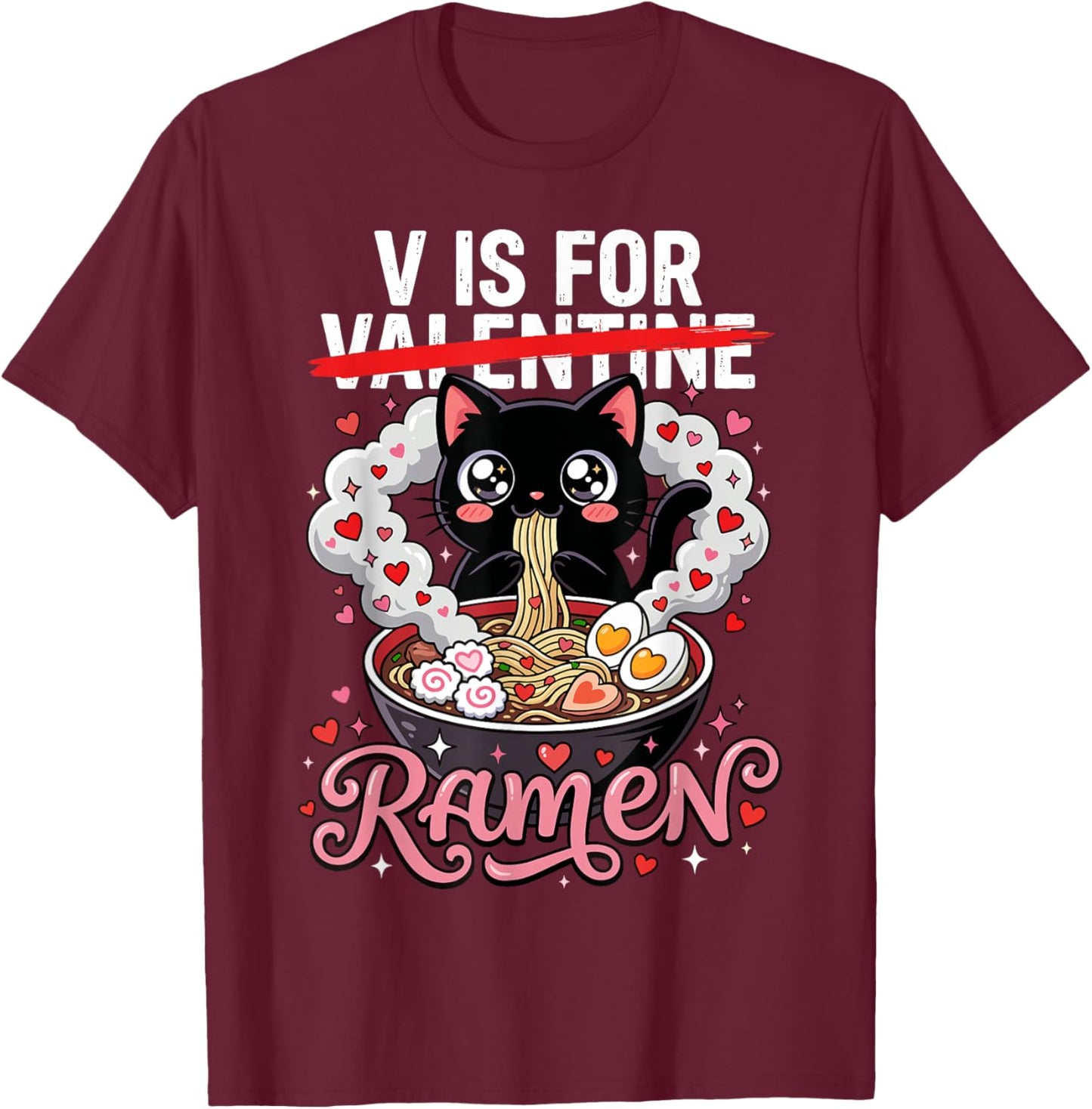 V is for Ramen Kawaii Cat Anime Anti Valentines Day T-Shirt - T-Shirt | Maroon