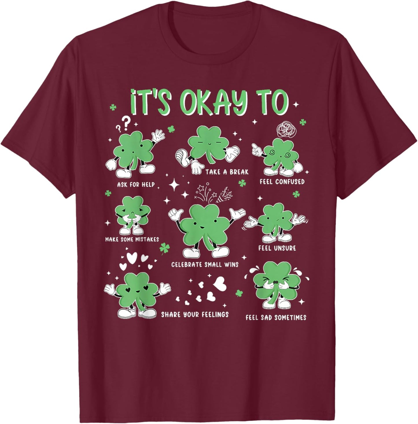 It's OK to Feel Your Feelings St. Patrick's Day SPED Teacher T-Shirt - T-Shirt | Maroon