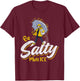 Be Salty Melt ICE T-Shirt - T-Shirt | Maroon