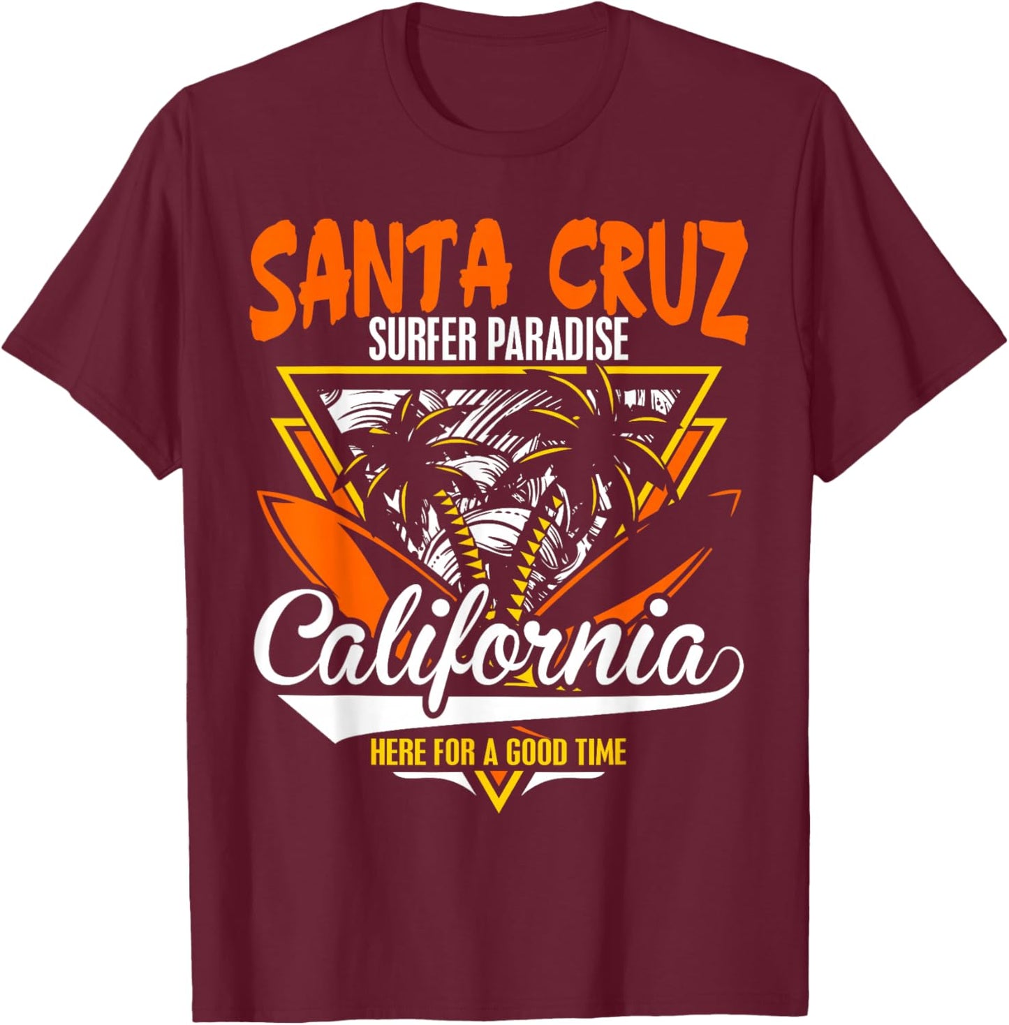 Retro Santa Cruz California Surf Paradise & Beach Adventure T-Shirt - T-Shirt | Maroon