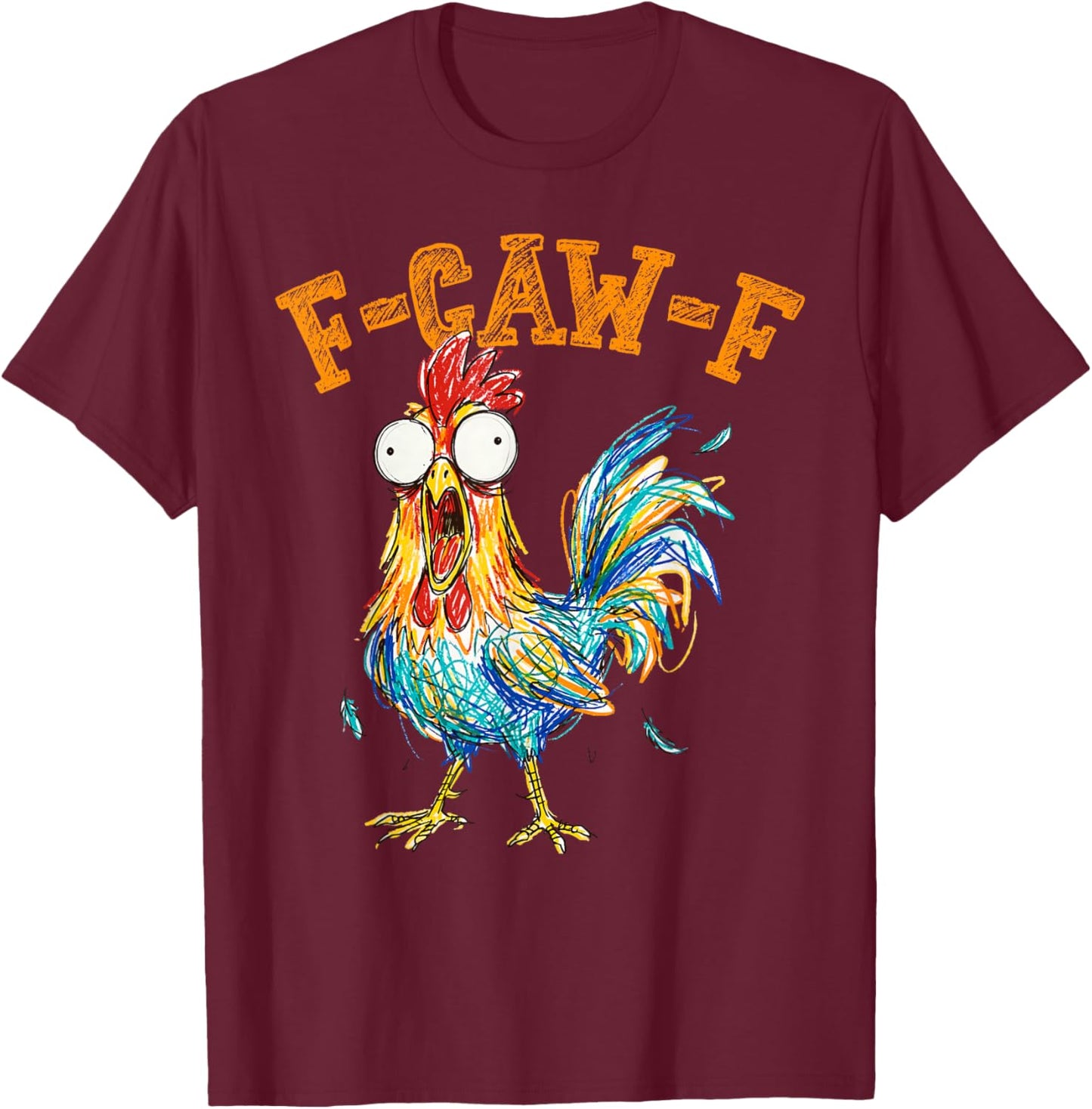 Quote Rooster Meme T-Shirt - T-Shirt | Maroon