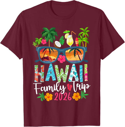 Hawaii Family Trip 2026 Hawaii Family Vacation Travel T-Shirt - T-Shirt | Maroon