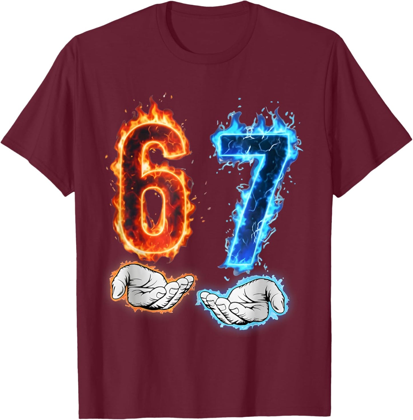 Funny Six Seven 67 Meme Hands Boys Kids Flames Fire Graphics T-Shirt - T-Shirt | Maroon