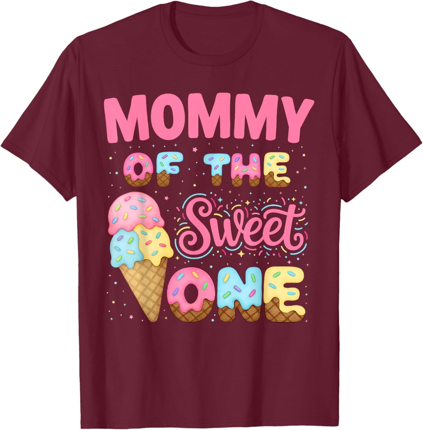 Mommy of The Sweet One Ice Cream Matching Birthday Family T-Shirt - T-Shirt | Maroon