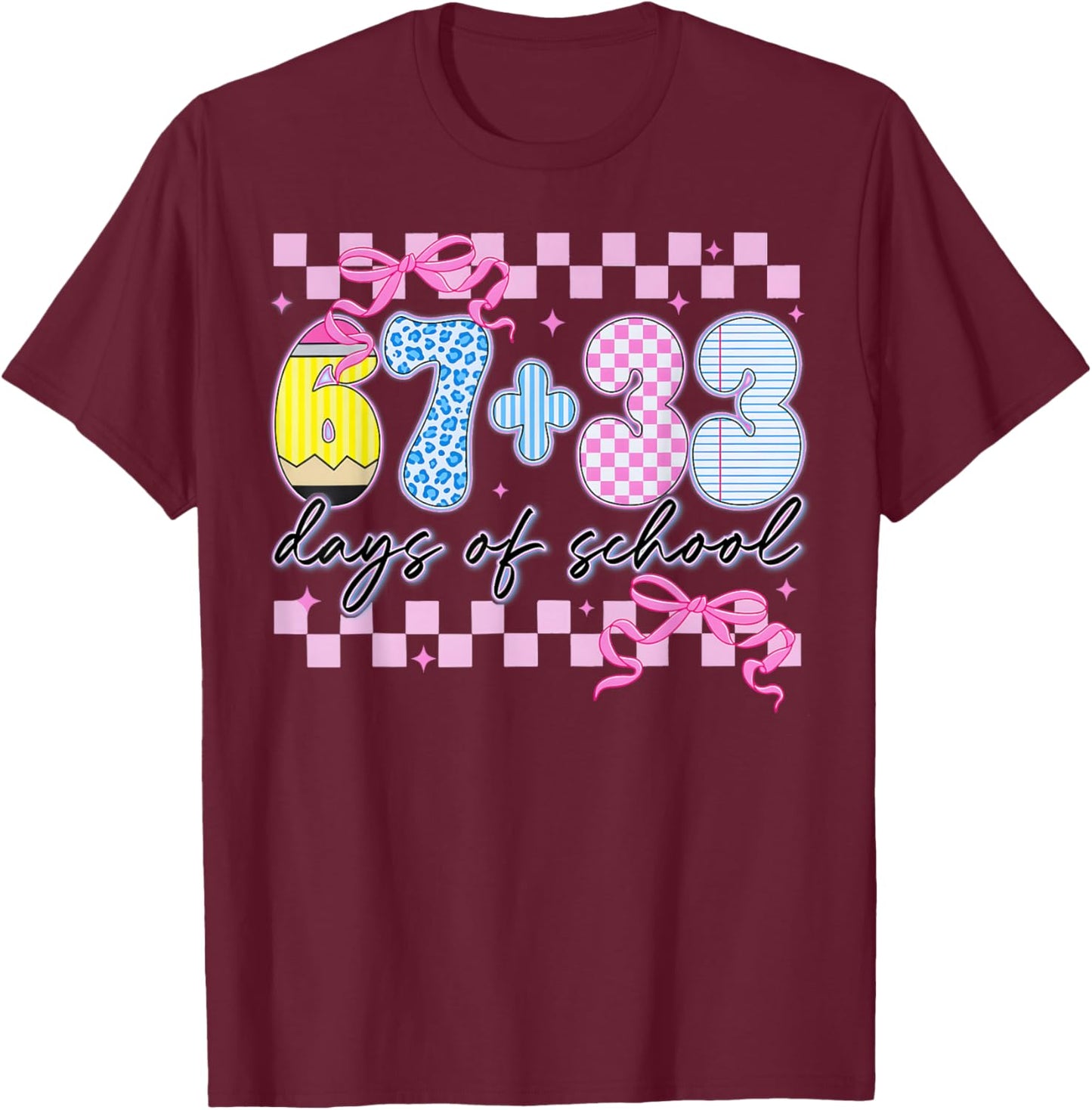 67 33 Days of School 100th Day Coquette Bow Girl Teacher T-Shirt - T-Shirt | Maroon