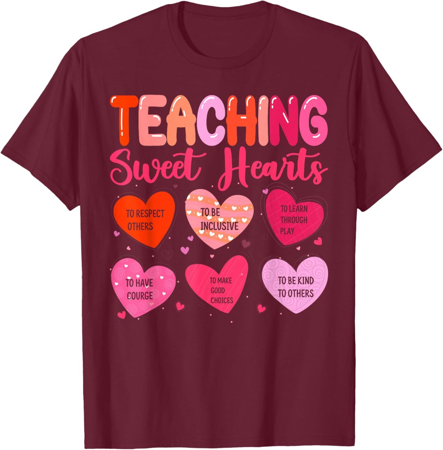 Teaching Sweethearts Valentine's Day T-Shirt - T-Shirt | Maroon