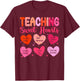 Teaching Sweethearts Valentine's Day T-Shirt - T-Shirt | Maroon