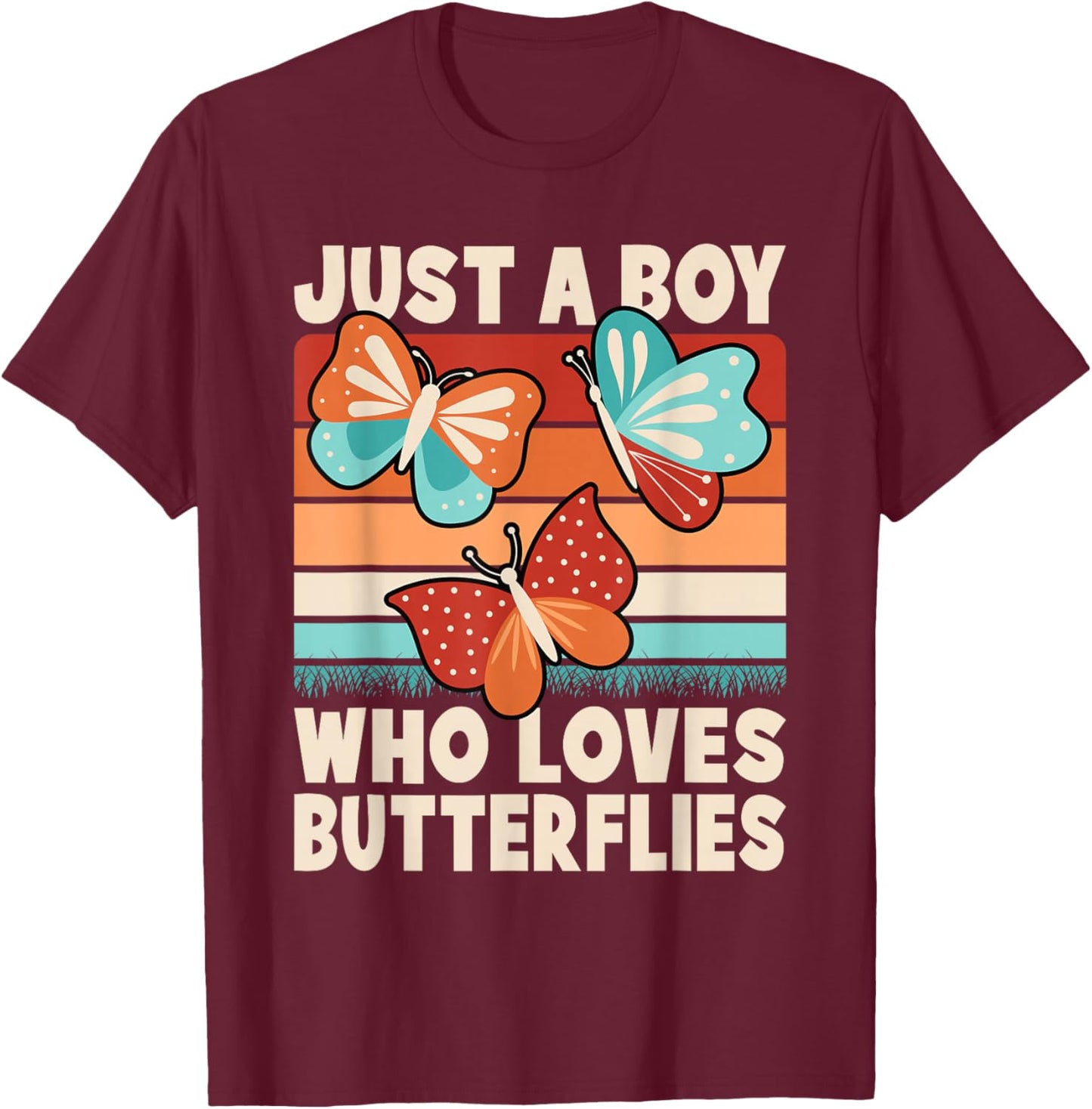Just A Boy Who Loves Butterflies Funny Butterfly Boys Kids T-Shirt - T-Shirt | Maroon