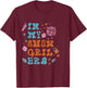 Show Girl Life in My Show Girl Era Groovy T-Shirt - T-Shirt | Maroon
