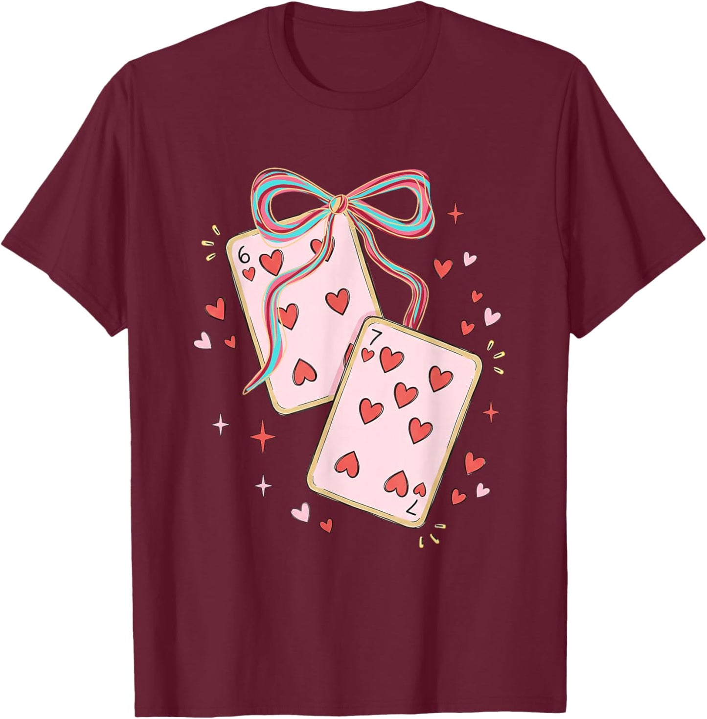 67 Playing Card Valentine Six Seven Coquette Bow Women Girls T-Shirt - T-Shirt | Maroon