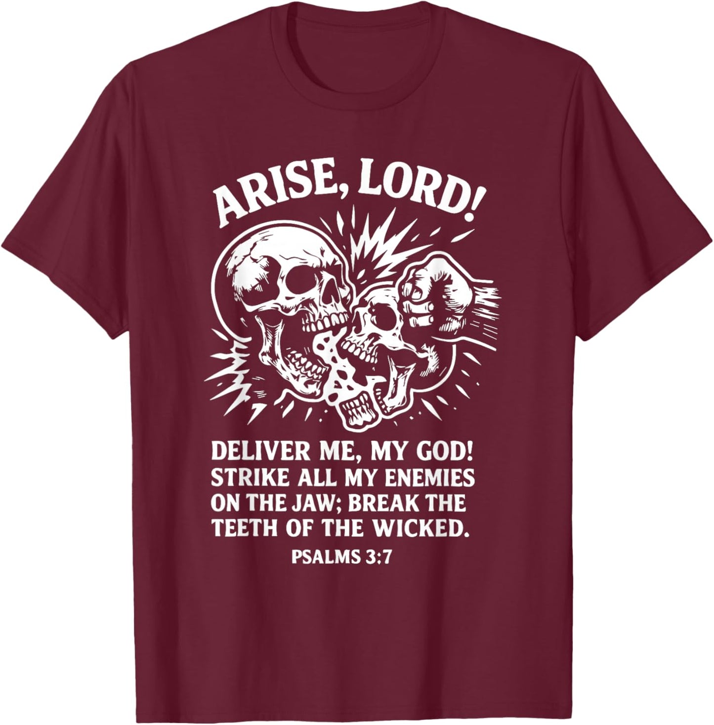 Psalm 3:7 Vintage Skull Christian Religious Bible Verse T-Shirt - T-Shirt | Maroon